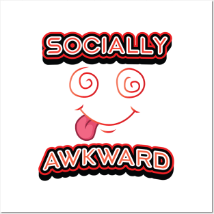 SOCIALLY AWKWARD || FUNNY QUOTES Posters and Art